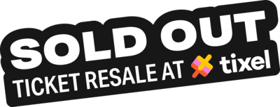 SOLD OUT — Ticket resale at Tixel